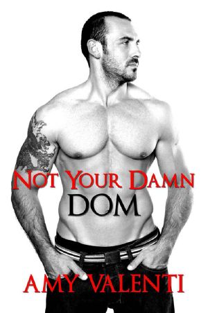 [Denial 02] • Not Your Damn Dom